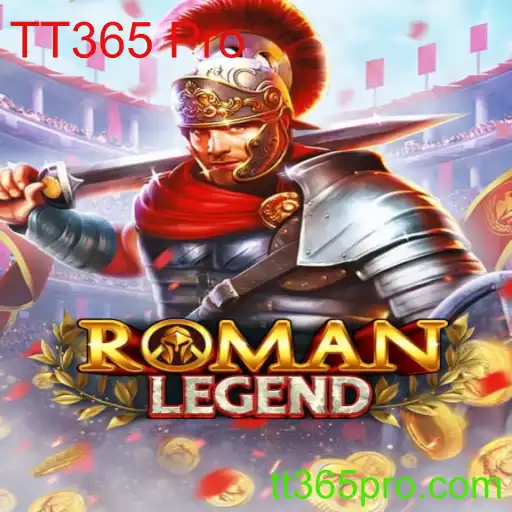 Descubra o Universo de RomanLegend e as Regras de TT365 Pro